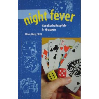 night fever - Gesellschaftsspiele in Gruppen
